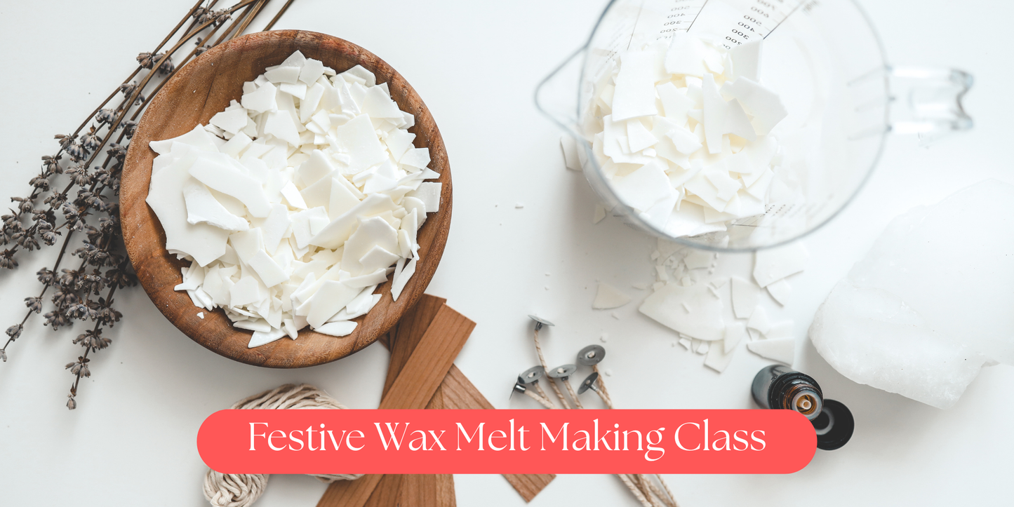 Festive Wax Melt Making Class